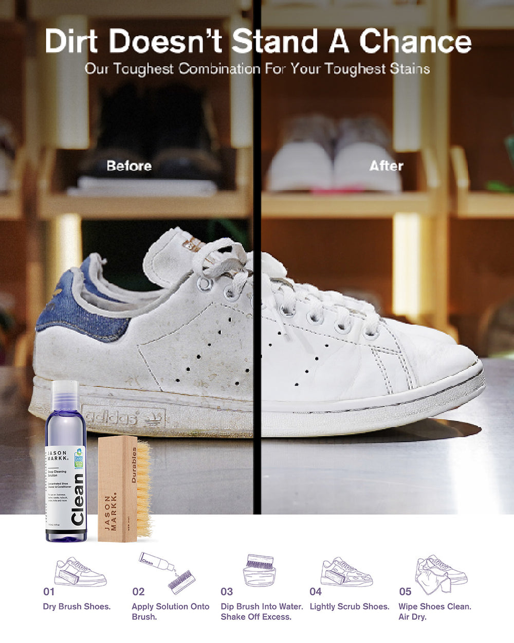 Before and after comparison of a dirty Adidas Stan Smith sneaker cleaned with Jason Markk's Clean solution and Durables brush, restored from heavily soiled to bright white leather.
